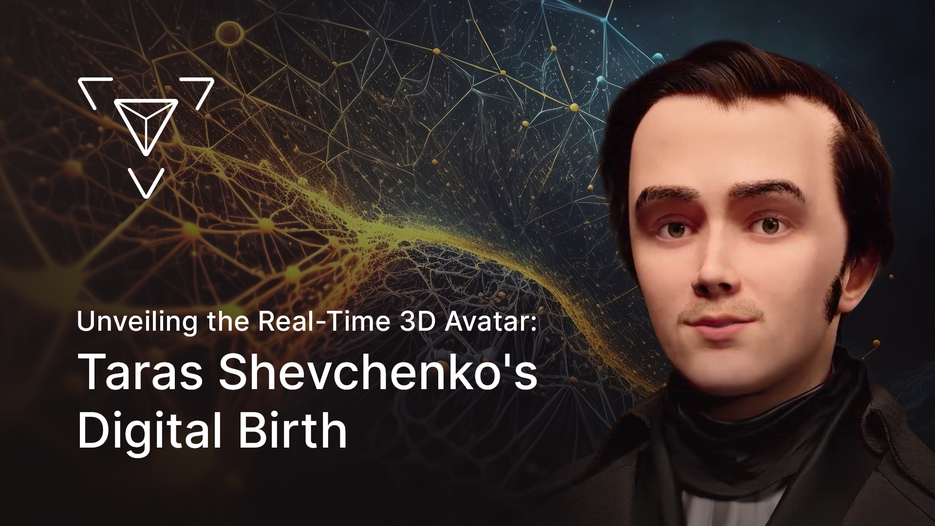The Digital Resurrection of Taras Shevchenko: Real-Time 3D Avatar for Interactive Engagement
